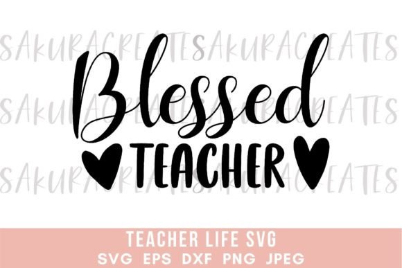 Blessed Teacher Quote School Teach Funny: Joyful, Ready-to-Use Designs for Educators Who Love to Laugh