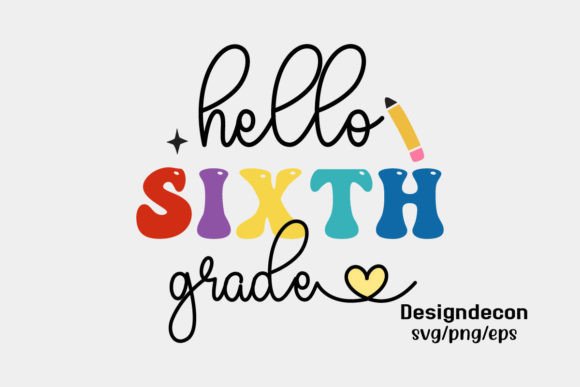 Hello Sixth Grade Retro SVG